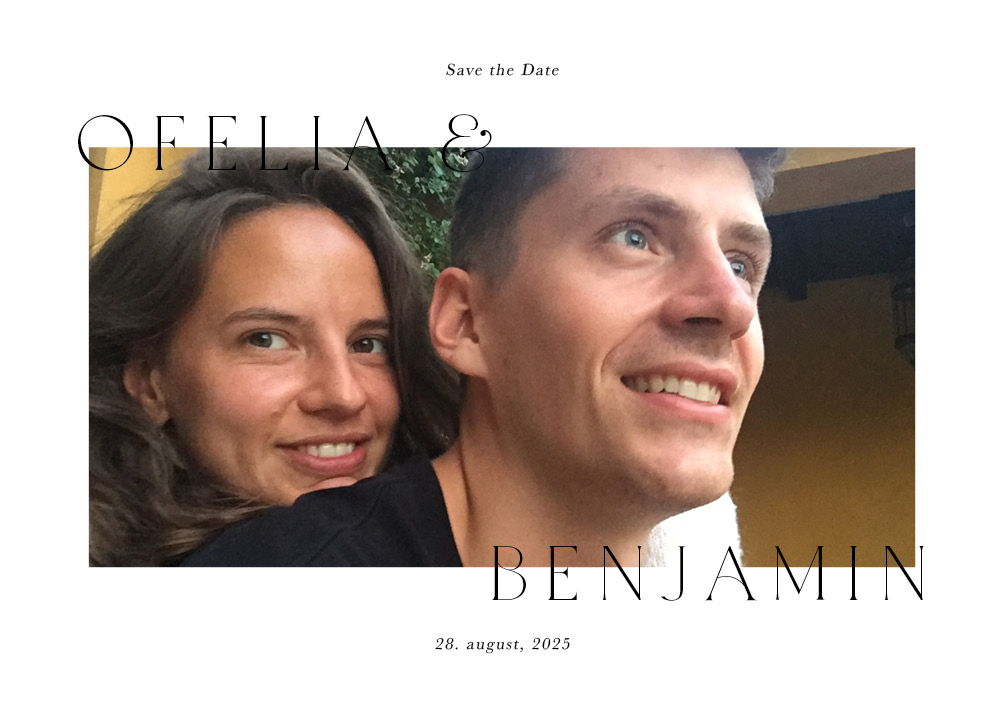 Bryllup - Ofelia og Benjamin, Save the Date